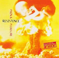 Resistence : Pain and Pleasure